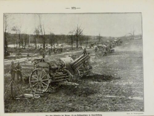1917 - alter Druck - Aus den Kämpfen bei Arras: 15-cm-Feldhaubitzen in Feuerstellung